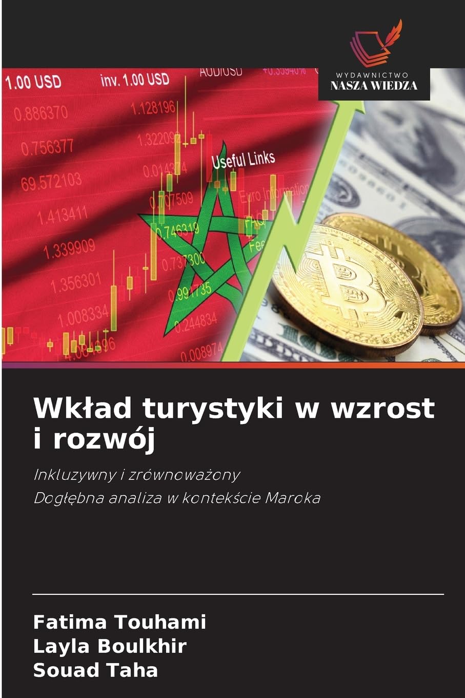Wk¿ad turystyki w wzrost i rozwój: Inkluzywny i zrównowa¿onyDog¿¿bna analiza w kontek¿cie Maroka