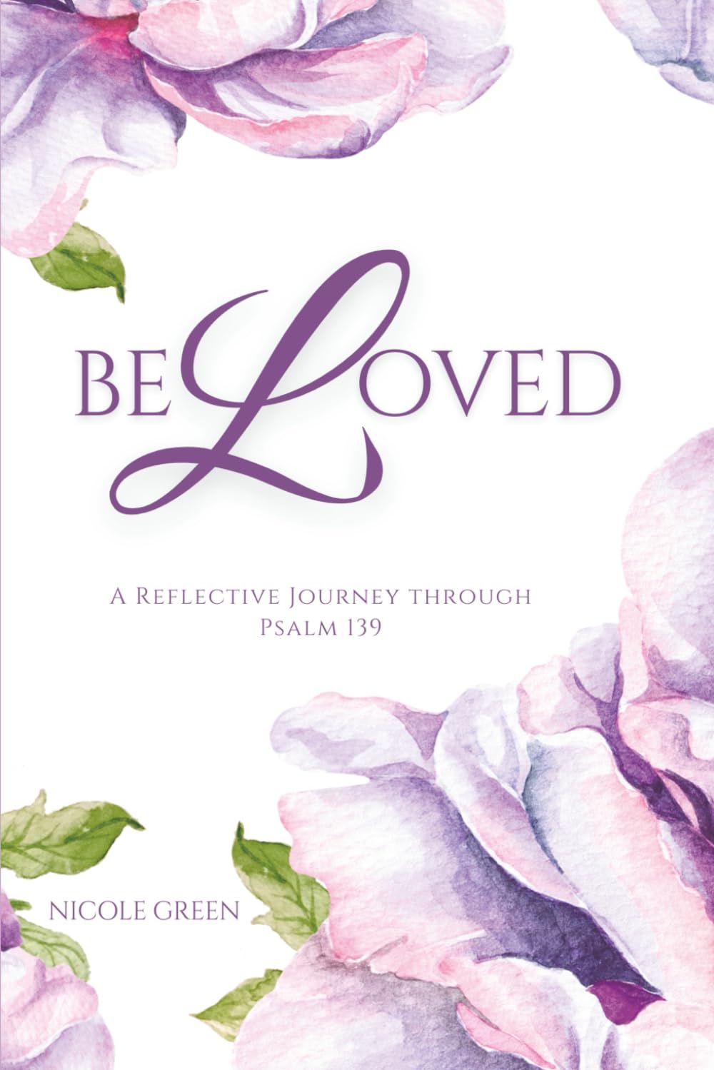 Beloved: A Reflective Journey Through Psalms 139