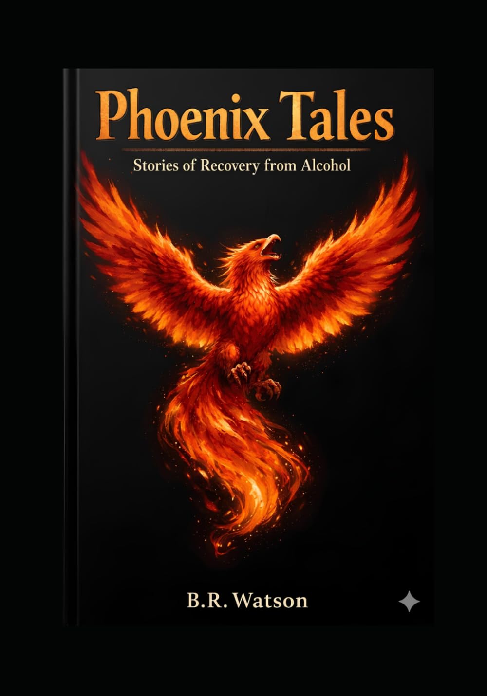 Phoenix Tales: Stories of Recovery from Alcohol