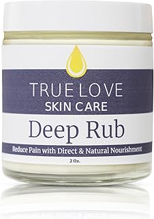 True Love Deep Rub Pain Cream – Extra Strength Pain Relief Cream with All Natural Ingredients for Muscle Soreness, Joint Pain, and Stiffness – Non-Greasy, Long-Lasting Comfort, 2 oz