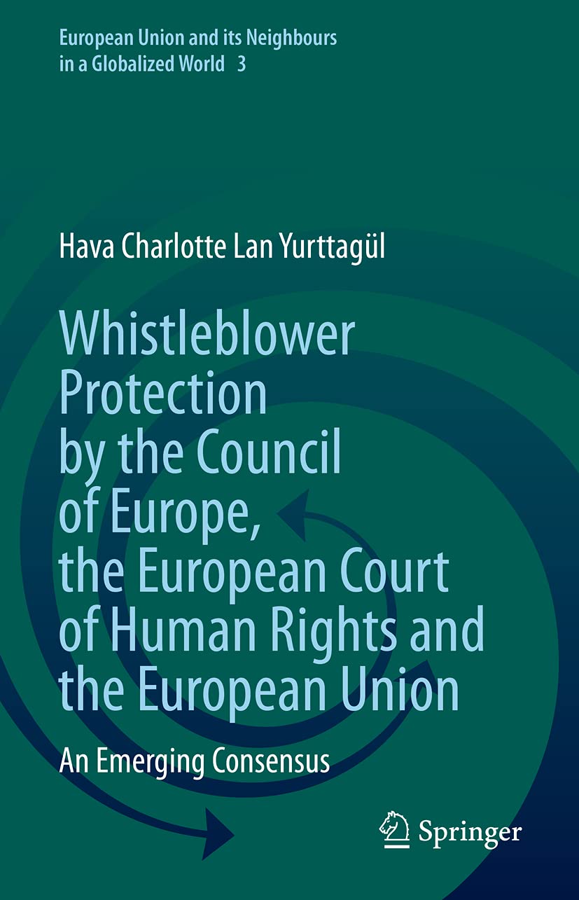 Whistleblower Protection by the Council of Euro. Yurttagul**