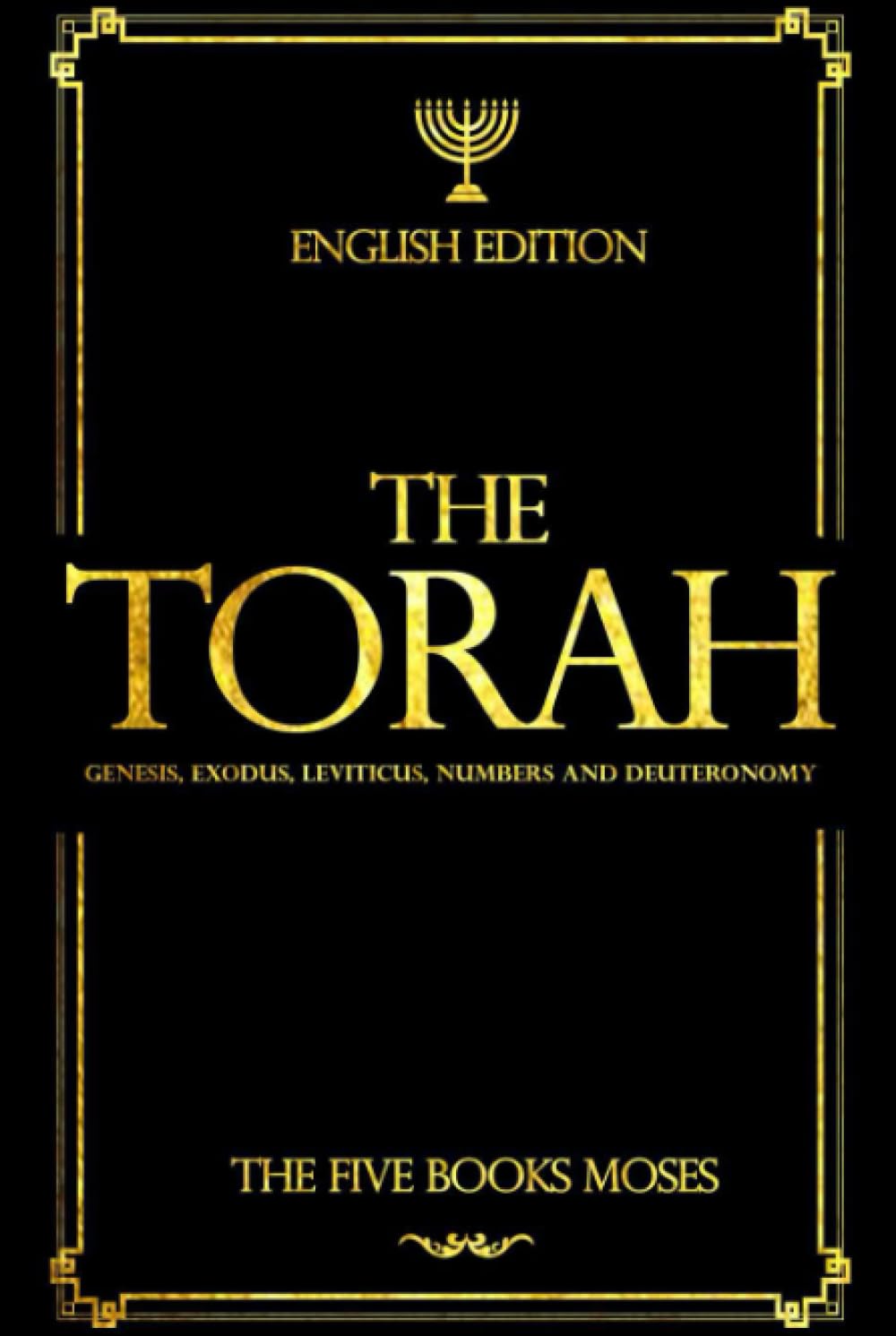 The Torah in English - Bible Large Print (also called the Pentateuch): The "TORAH" starts from the beginning of God's creating the world: The Five ... Exodus, Leviticus, Numbers and Deuteronomy