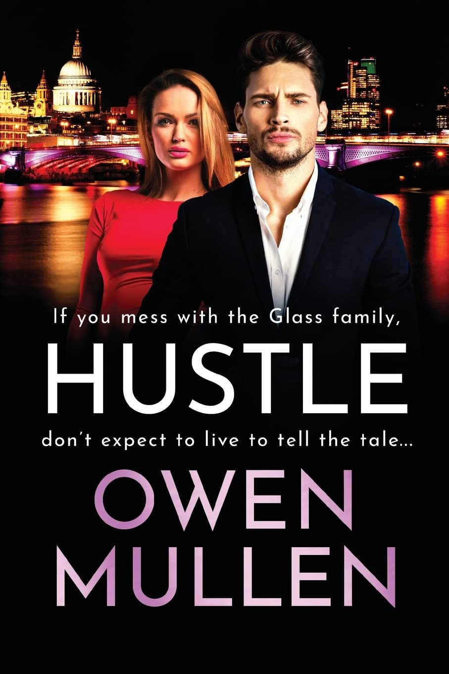 Buy Hustle: An action-packed, page-turning thriller from Owen Mullen (The Glass Family) — BookShops.in