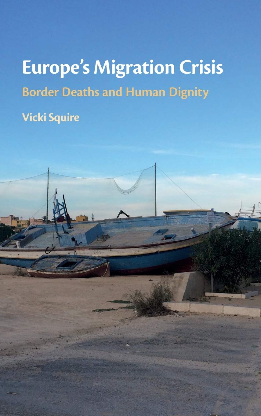 Europe's Migration Crisis: Border Deaths and Human Dignity