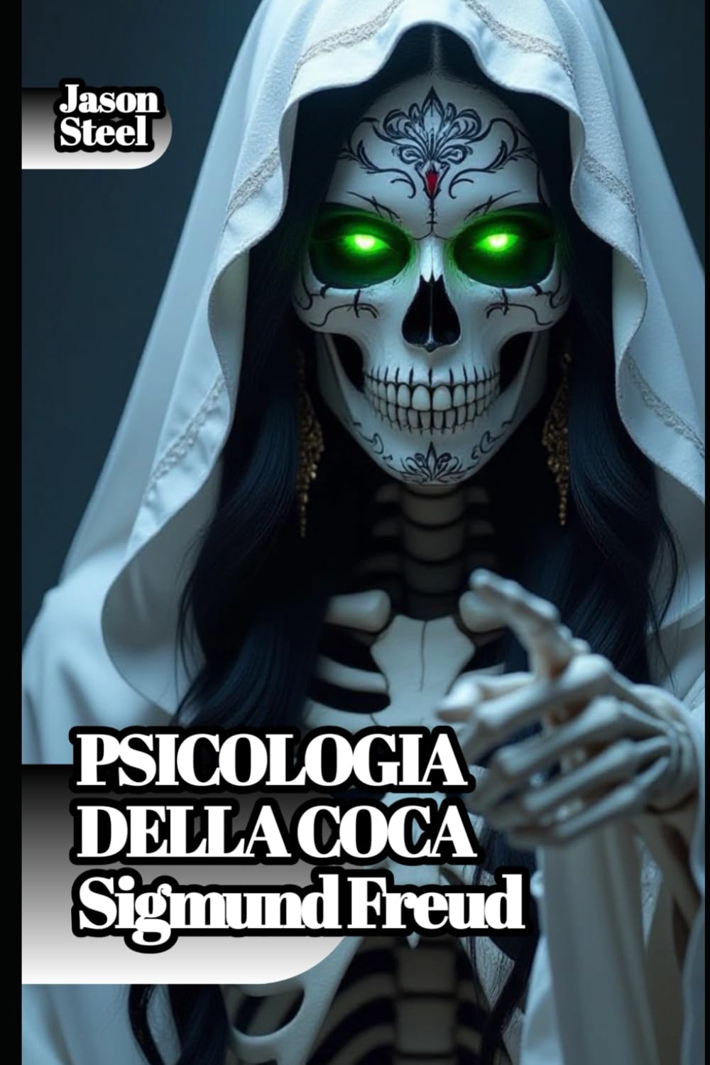 Sulla Coca – Sigmund Freud. Effetti, Psicologia e Spiegazioni Scientifiche: Libro su ricerche e primi esperimenti medici, addizione e effetti sul cervello
