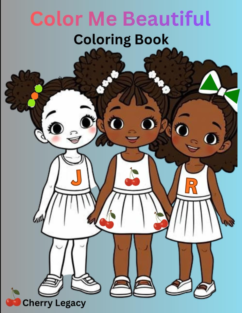 Color Me Beautiful: Coloring Book: Adorable Illustrations for beautiful black princesses