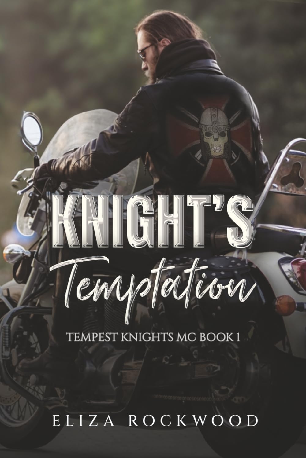 Knight's Temptation: A Tempest Knight's MC Age Gap, Forced Proximity, Opposites Attract Insta-Love Romance