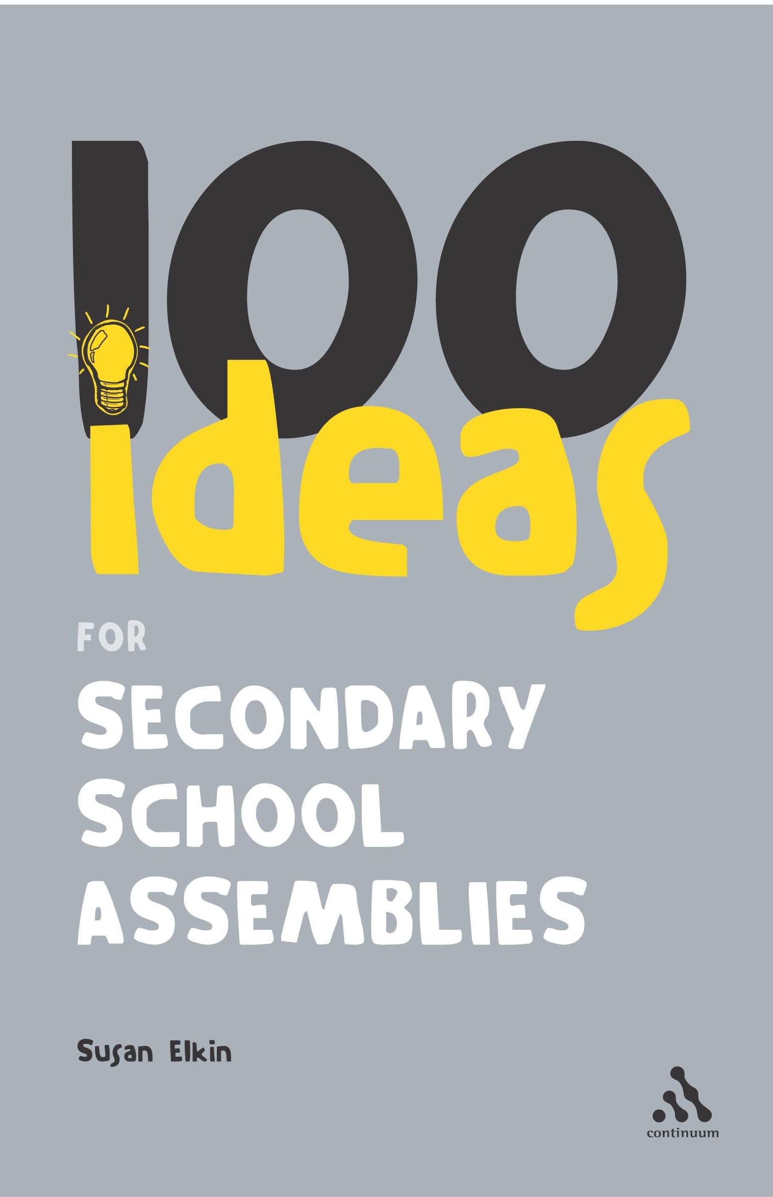 Susan Elkin Unisex Multicolor 100 Ideas For Secondary School Assemblies N/A Book