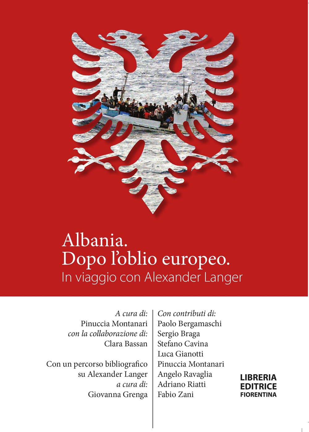 Albania, Dopo L'oblio Europeo. In Viaggio Con Alexander Langer - 4