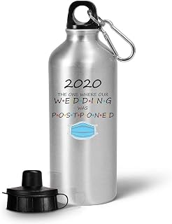 Quarantine Wedding Postponement Announcement Wed Planning Celebration Postponed - Water Bottle Tumbler 20oz Drinkware - Pandemic Funny Cute Gag Novelty Gifts - 2020 One Where Our Wedding Was Postponed