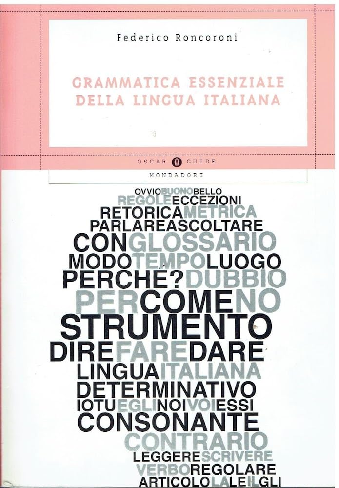 Grammatica essenziale della lingua italiana (Oscar guide)