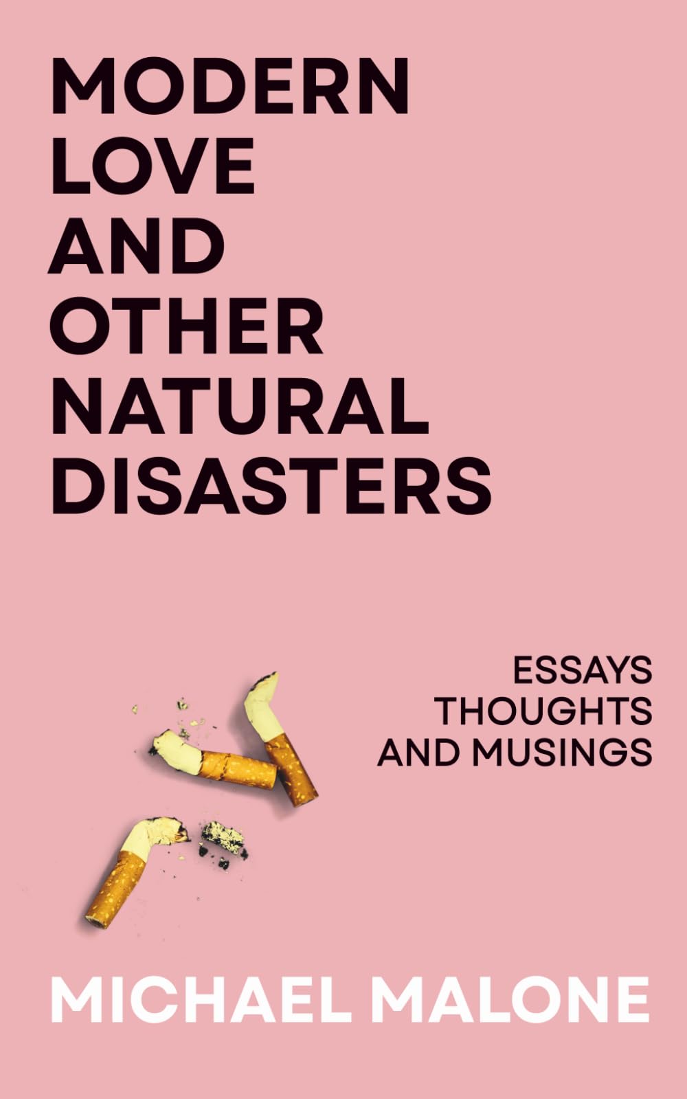 Modern Love and Other Natural Disasters