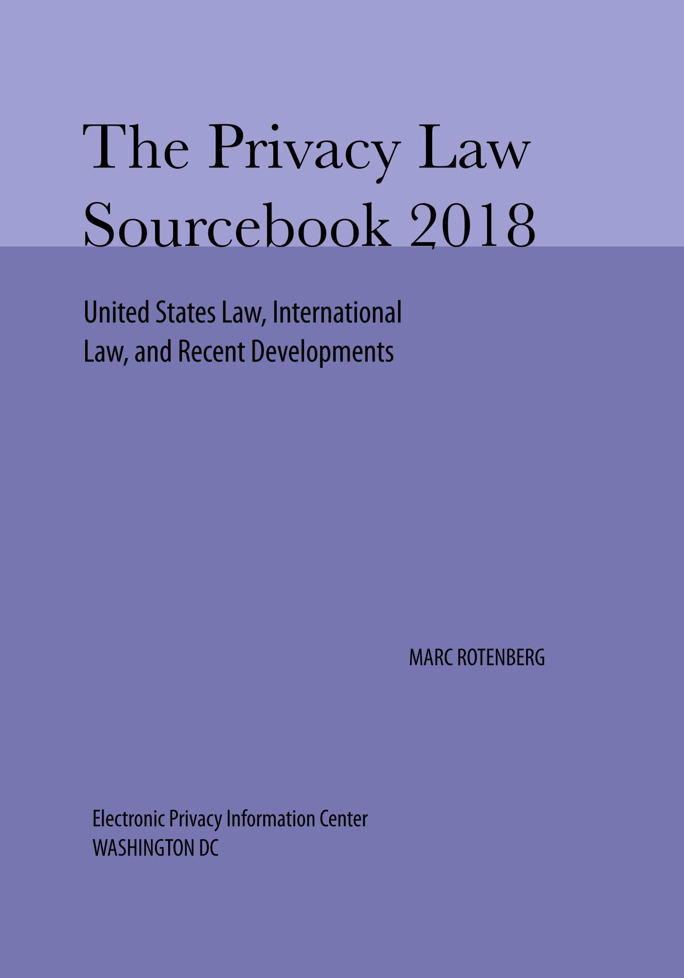 Privacy Law Sourcebook 2018