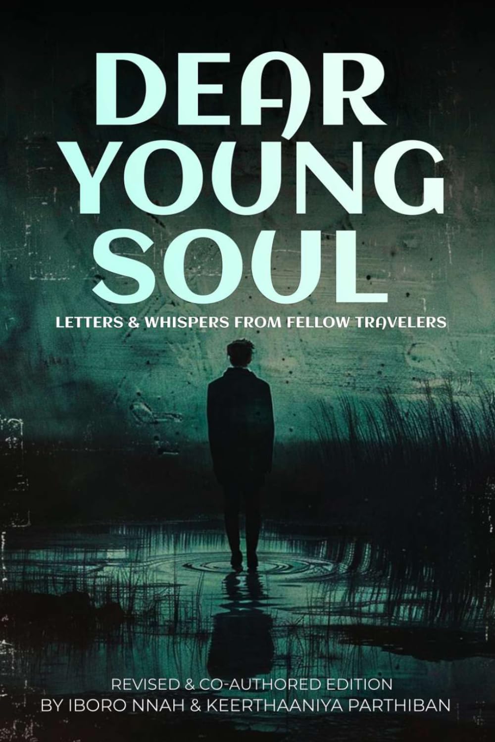 Dear Young Soul: Letters & Whispers from Fellow Travelers