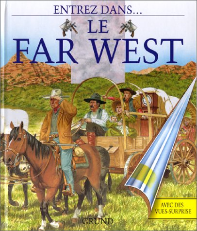 Entrez chez le Far-West