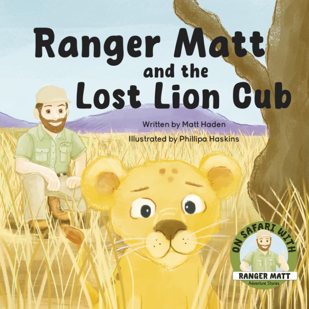 Ranger Matt and the Lost Lion Cub