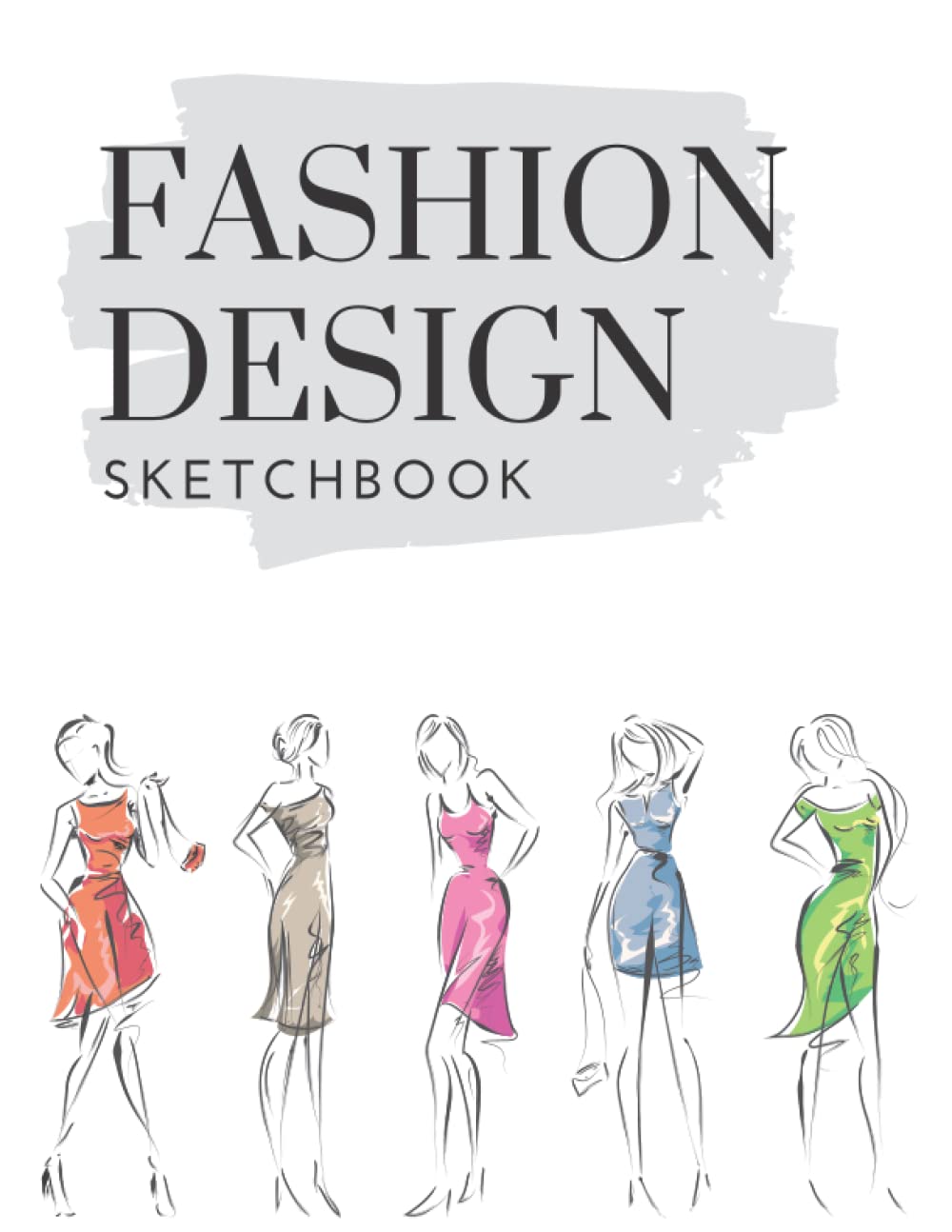 Fashion Design Sketchbook: Female Figures Croquis