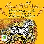 Cover of Precious and the Zebra Necklace