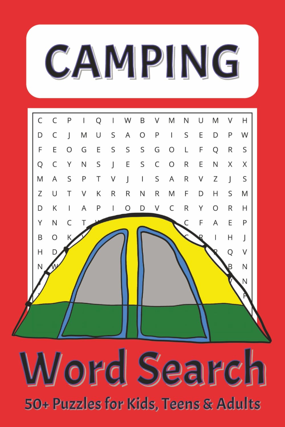 Camping Word Search Puzzle Book: Word Searches with Easy to Read Print about Camping, Exploring, Travelling [6x9 inches, 110 pages] 50+ Puzzles ... ... Puzzles for All Camping Enthusiasts