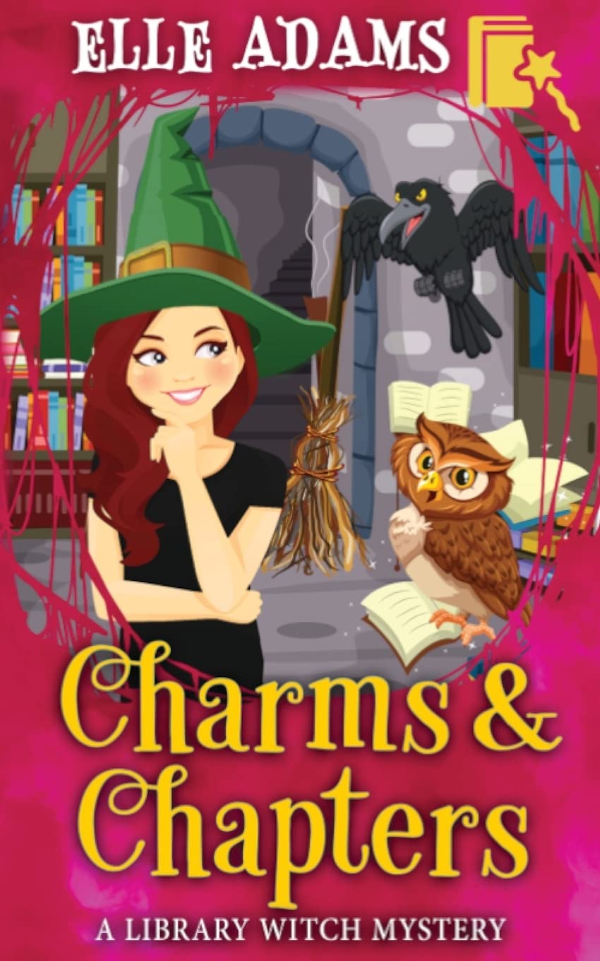 Charms & Chapters: 2 (A Library Witch Mystery)