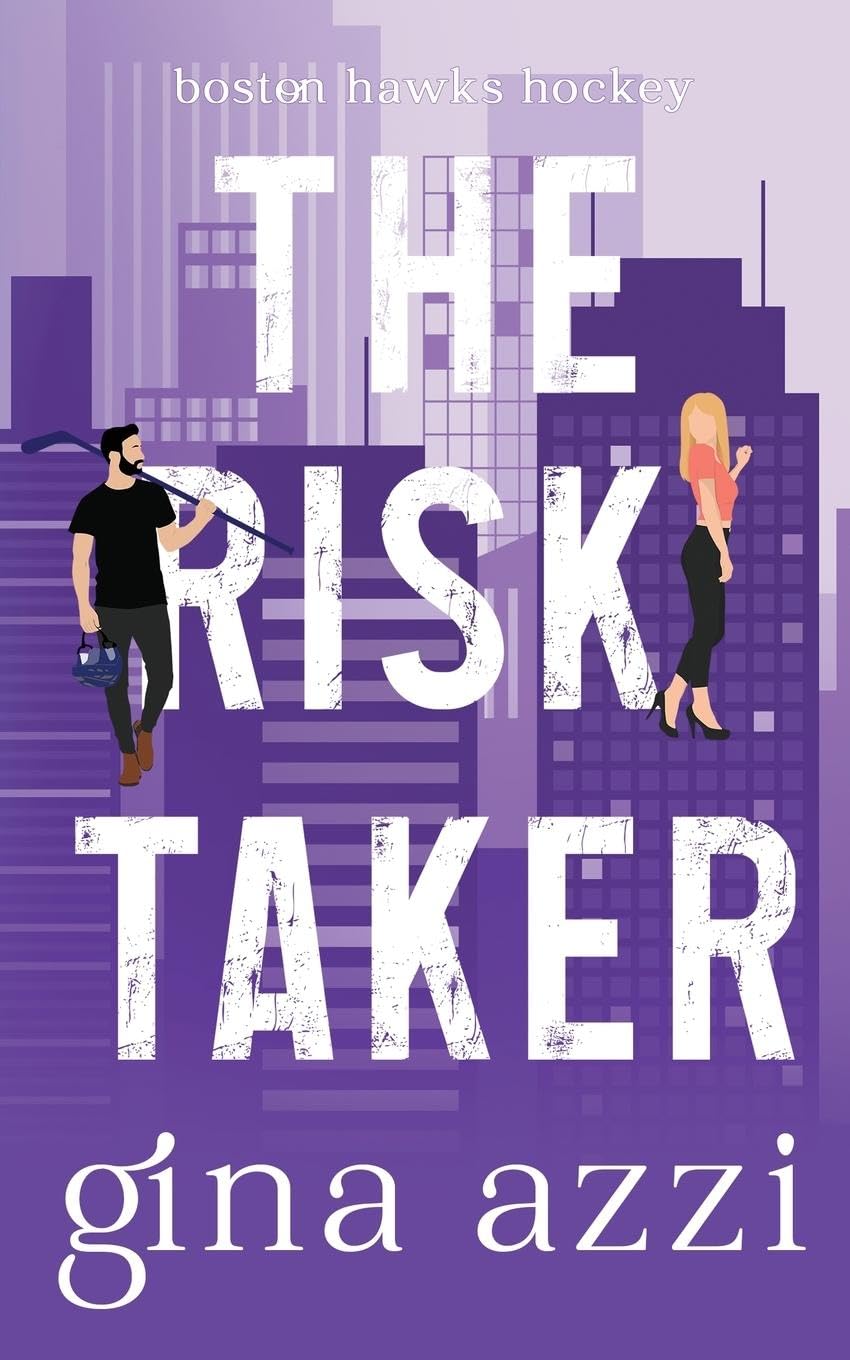 The Risk Taker: A Brother's Best Friend Hockey Romance: 2 (Boston Hawks Hockey)
