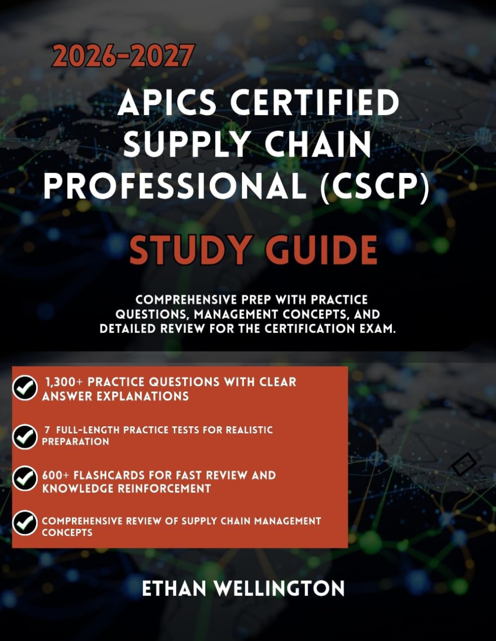 2026–2027 APICS CERTIFIED SUPPLY CHAIN PROFESSIONAL (CSCP) STUDY GUIDE: Comprehensive Prep with Practice Questions Management Concepts and Detailed Review for the Certification Exam