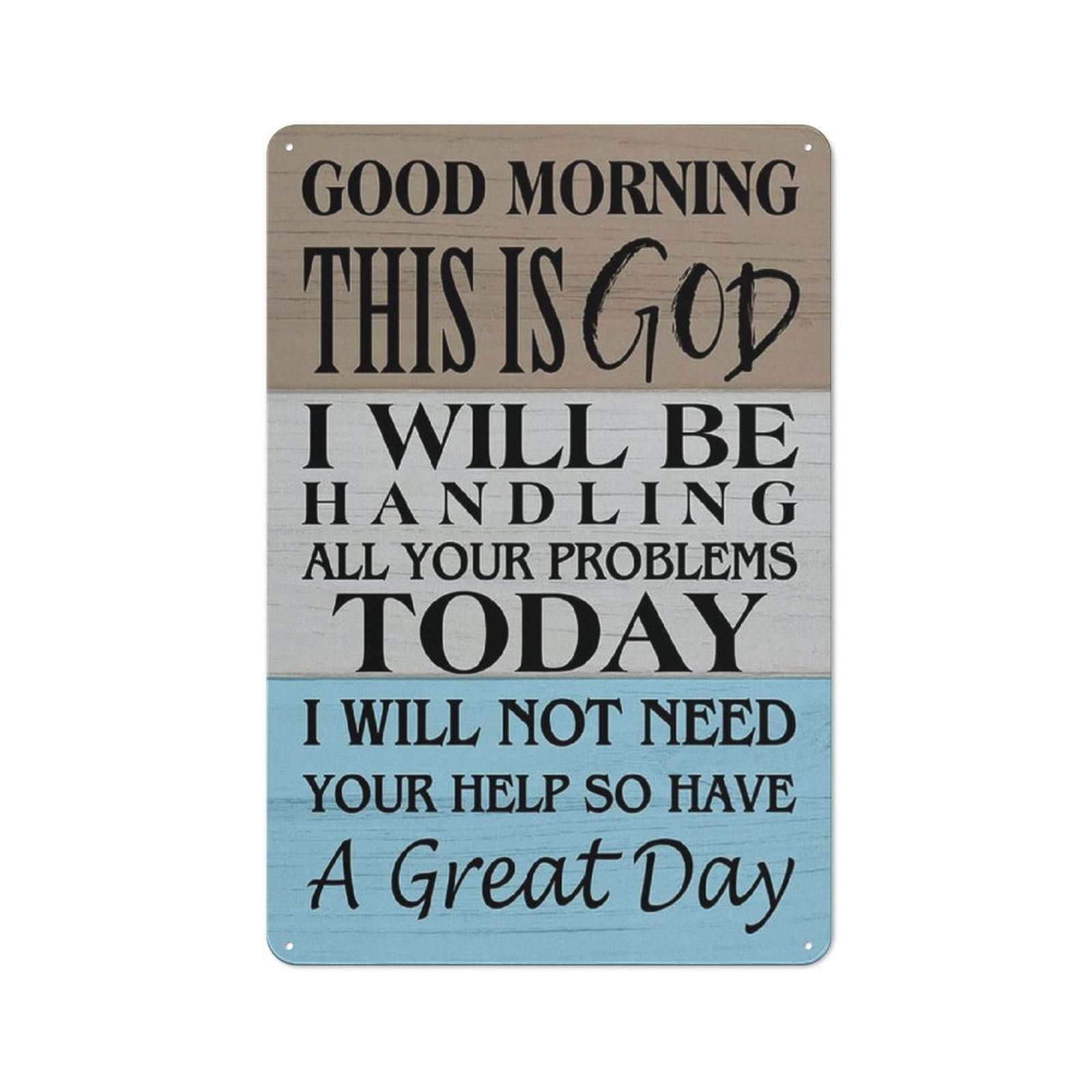 Rustic Metal Tin Sign Inspirational Quote Good Morning This is God Print Wall Art Christian Office Home Decor Spiritual Motivational Poster Picture Artwork 8x12 Inch
