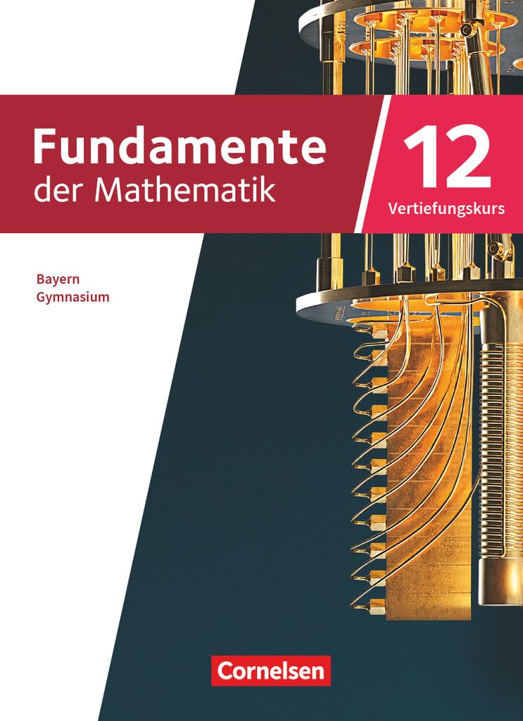 Fundamente Der Mathematik 5 Lösungen Online Kostenlos Fundamente der Mathematik - Bayern - 2023 - 12. Jahrgangsstufe