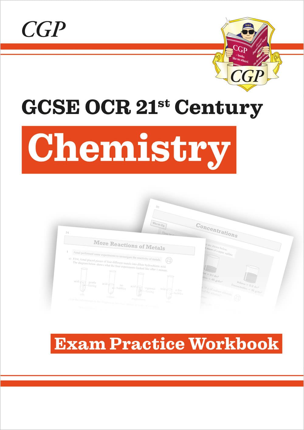 GCSE Chemistry: OCR 21st Century Exam Practice Workbook (CGP OCR 21st GCSE Chemistry)