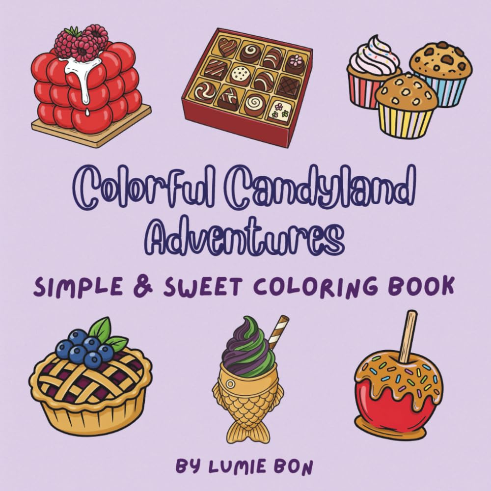 Colorful Candyland Adventures: Simple & Sweet Coloring Book