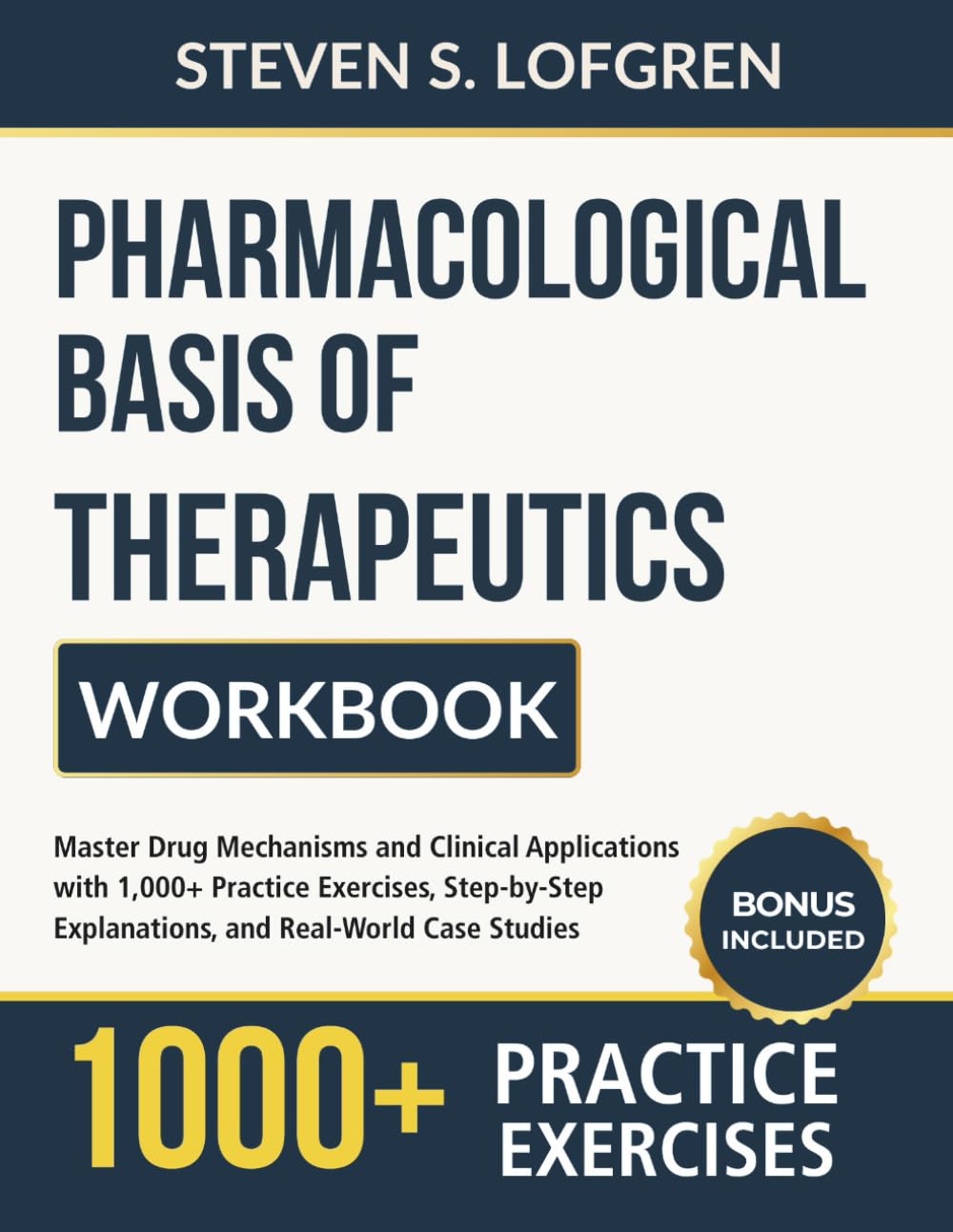 Pharmacological Basis of Therapeutics Workbook: Master Drug