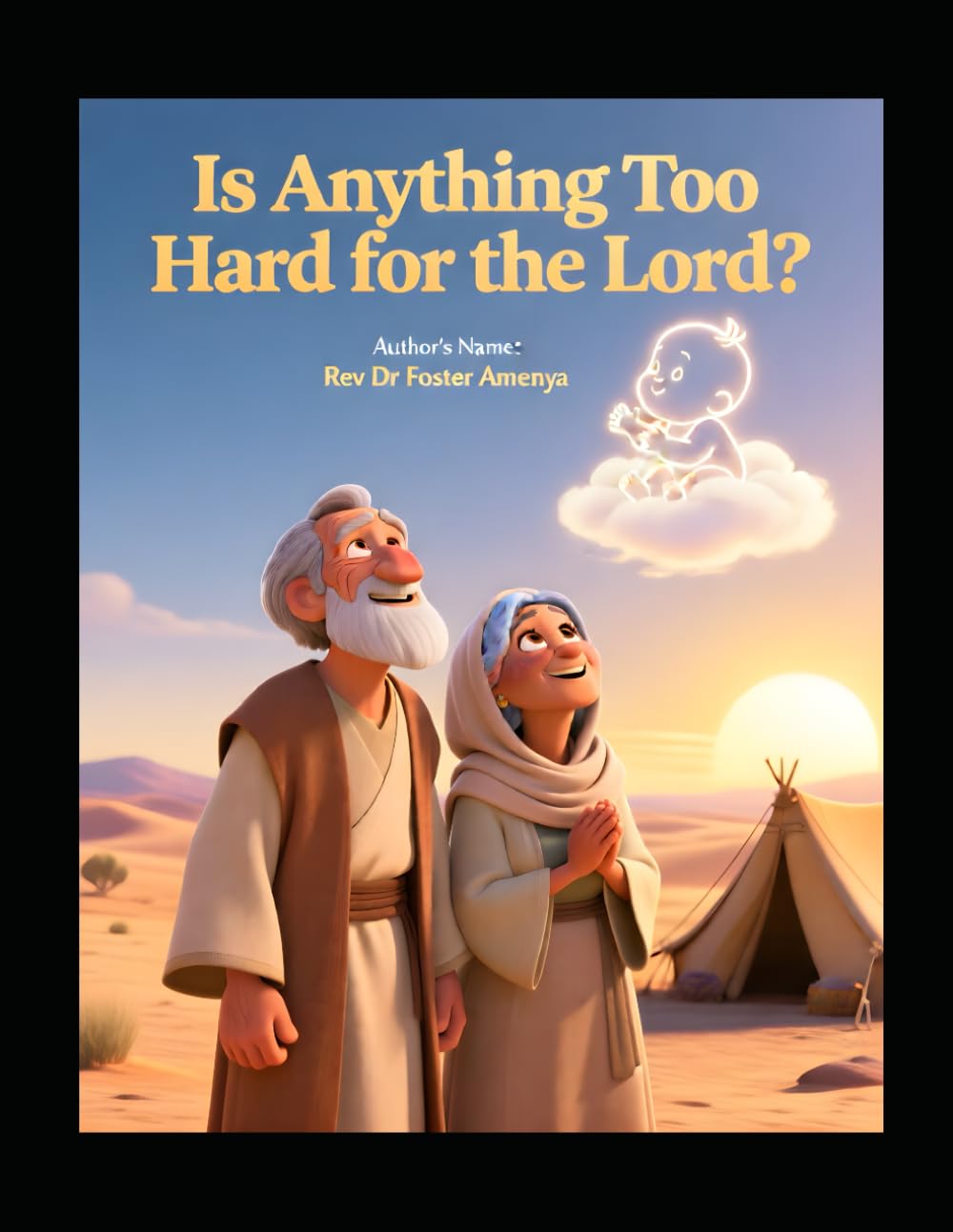 Is Anything Too Hard for the Lord? by Rev Dr Foster Amenya