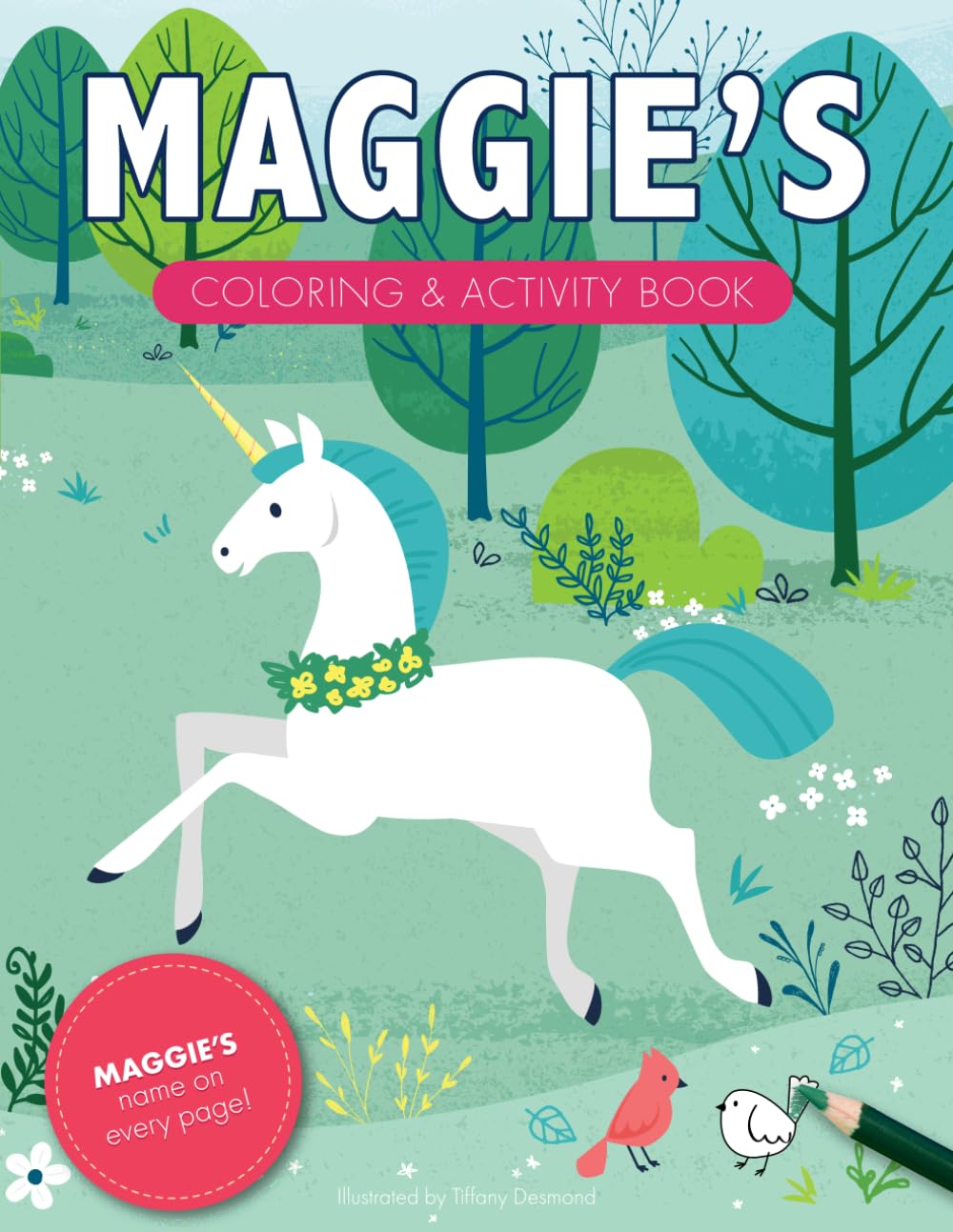 Maggie's Coloring & Activity Book: A Custom Gift For Maggie - Her Name on Every Personalized Coloring Page (Personalized Coloring Pages)