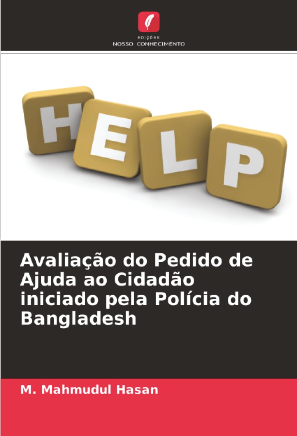 Avaliação do Pedido de Ajuda ao Cidadão iniciado pela Polícia do Bangladesh