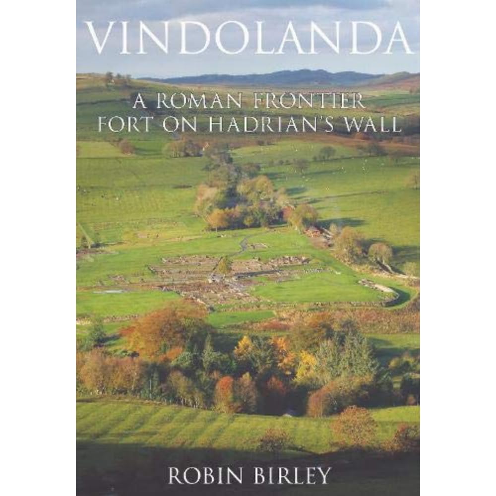 Vindolanda by Robin Birley (Paperback Book)