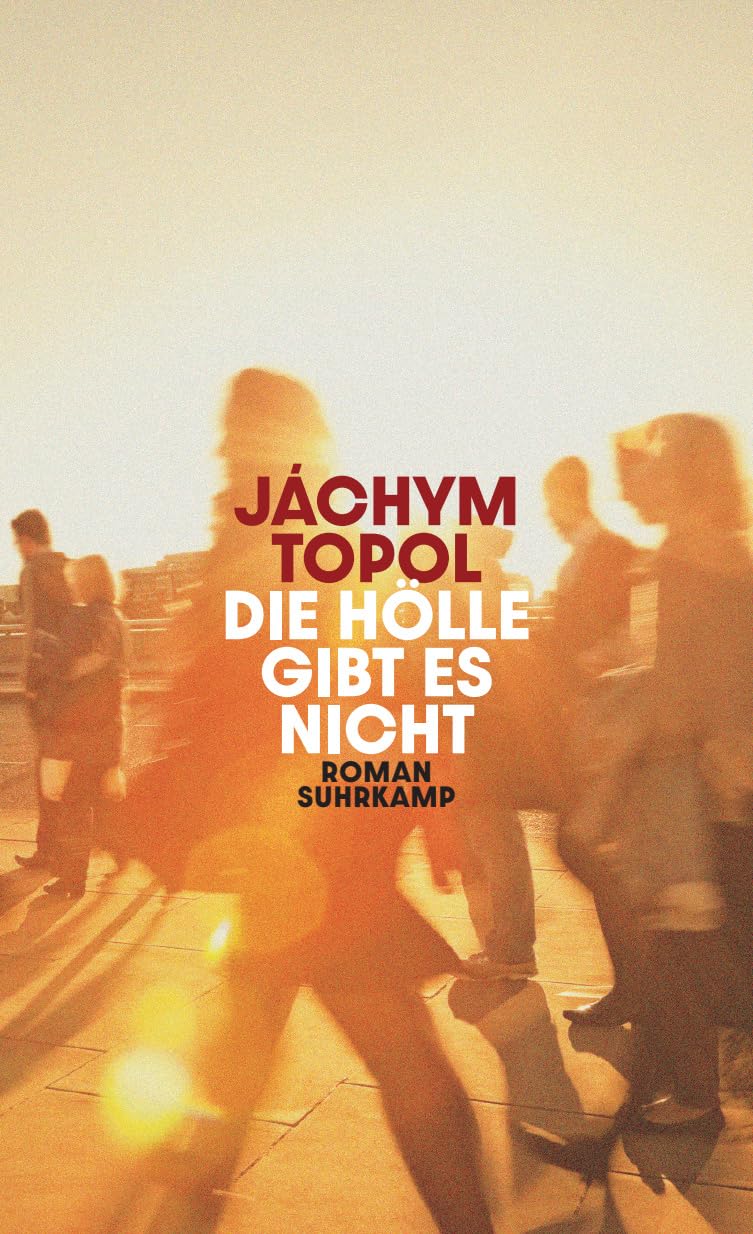 Die Hölle gibt es nicht: Roman | Das Ende eines Traums – wenn Lebenskrise und Epochenkrise zusammenfallen