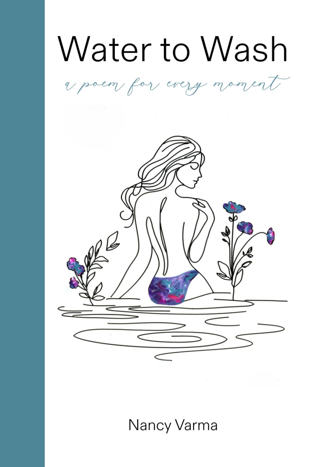 Water to Wash: a poem for every moment