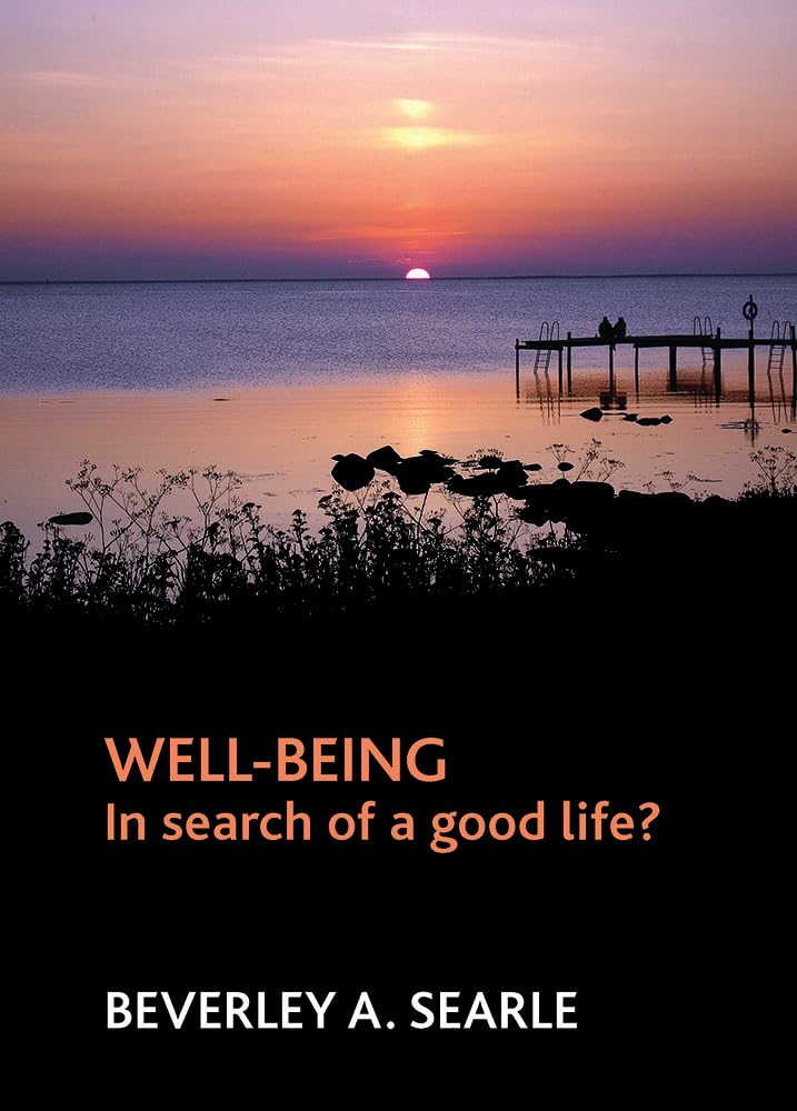 Well-being: In Search of a Good Life?