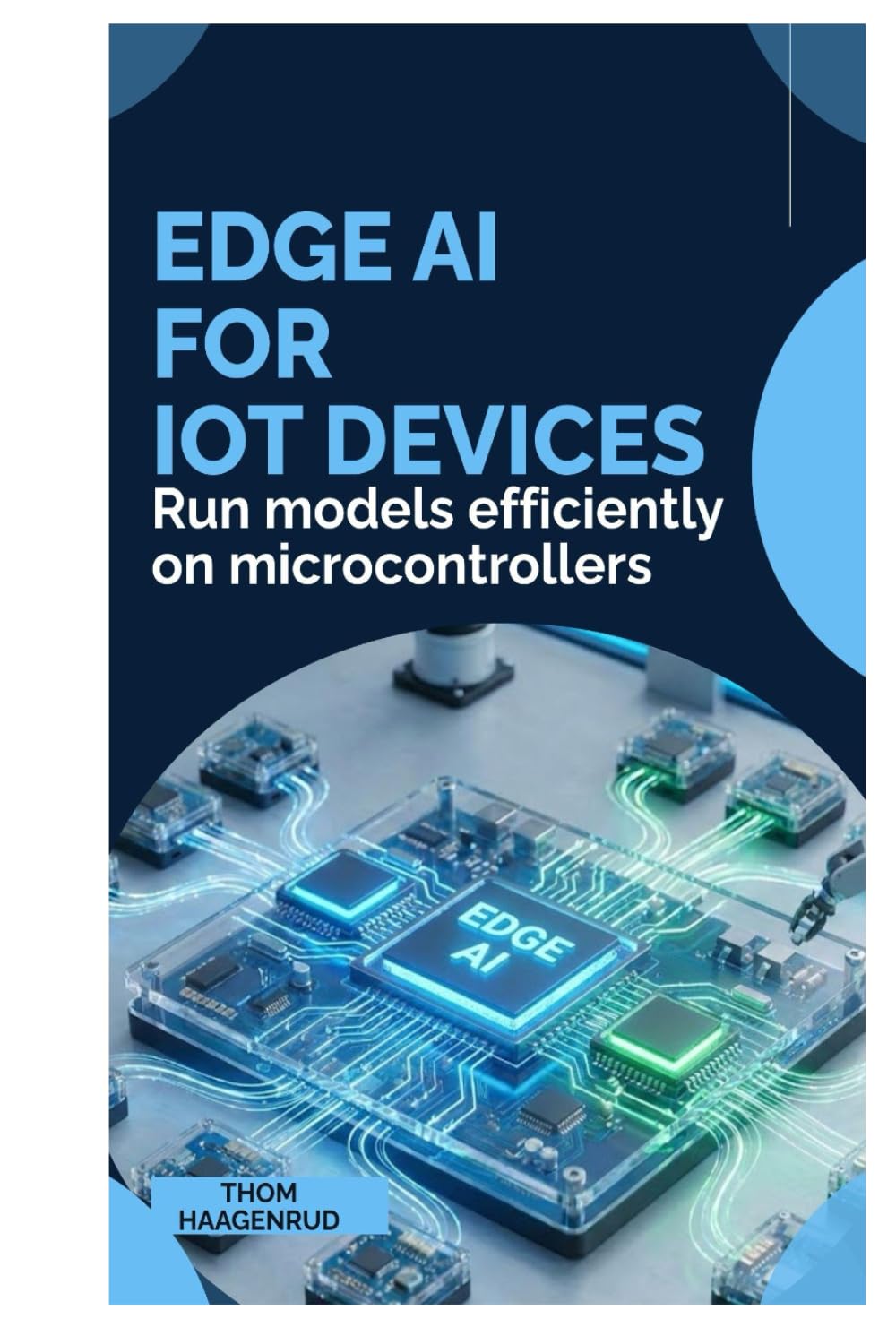 Edge AI for IoT Devices: Run models efficiently on microcontrollers