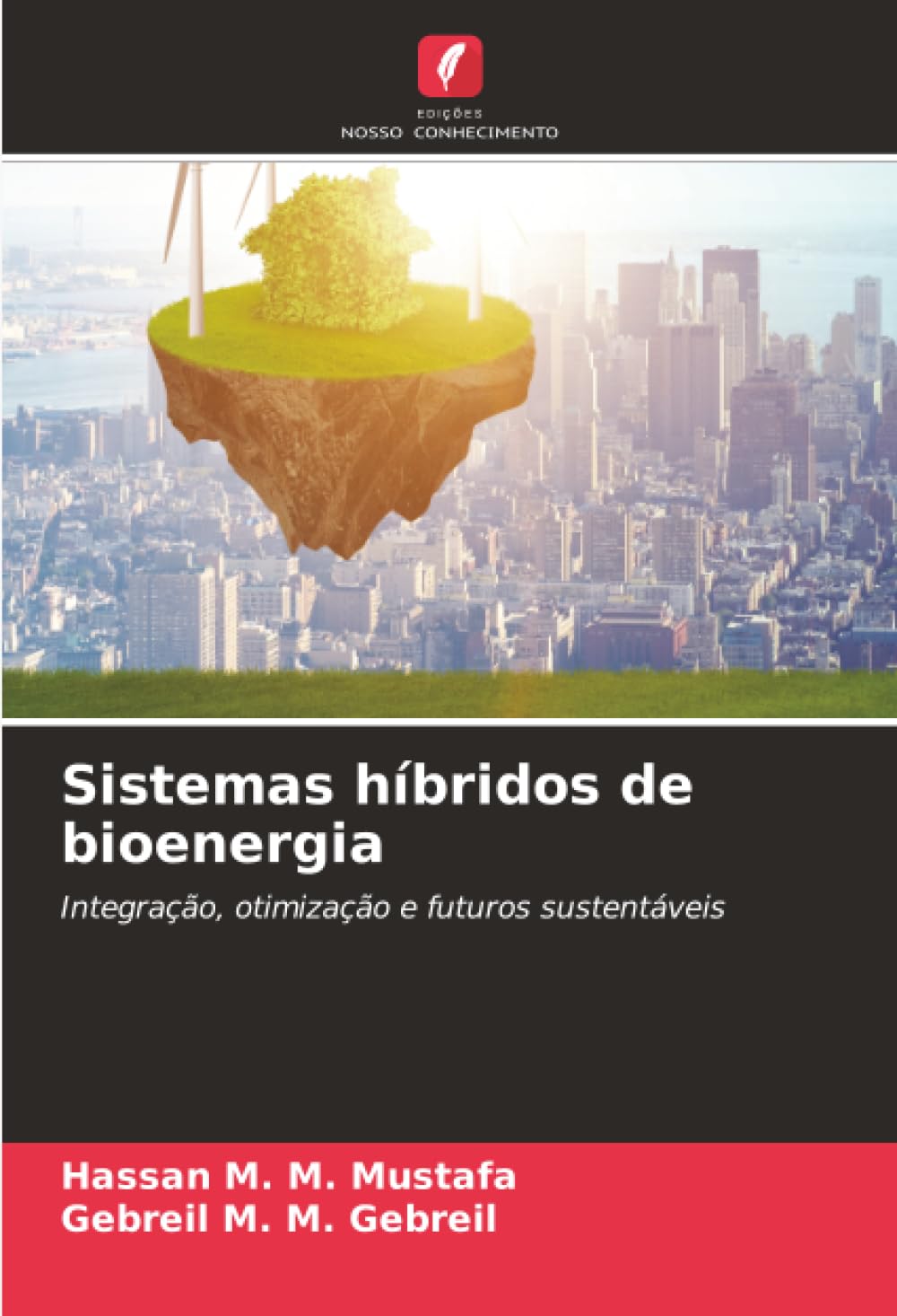 Sistemas híbridos de bioenergia: Integração, otimização e futuros sustentáveis
