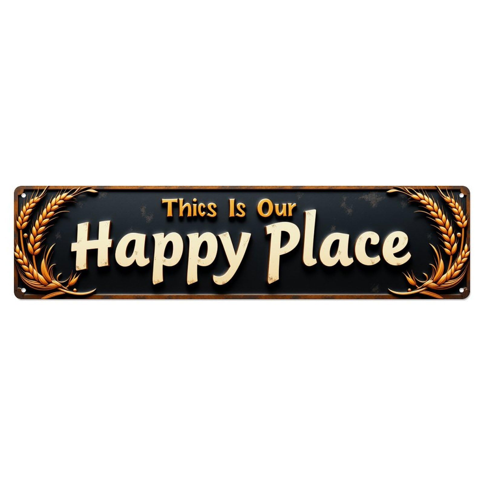 Thics Is Our Happy Place Vintage Metal Tin Sign Retro Wall Decor for Home Bar Garage Cafe, Indoor & Outdoor Decorative，Metal Poster, 4x16 Inch