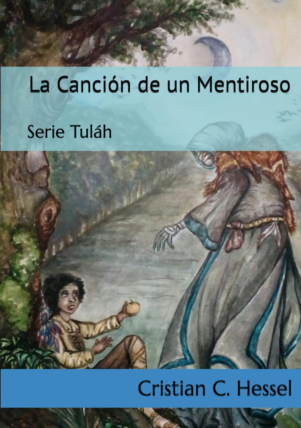 La Canción de un Mentiroso: Serie Tuláh