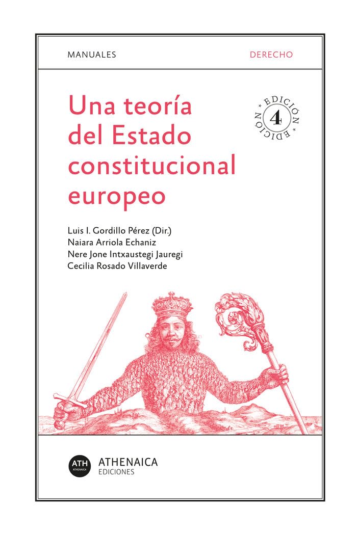 Una teoría del Estado constitucional europeo: 1 (Manuales. Derecho)
