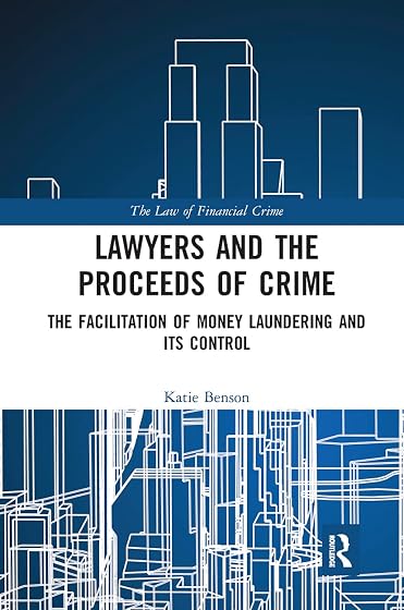 Lawyers And The Proceeds Of Crime
