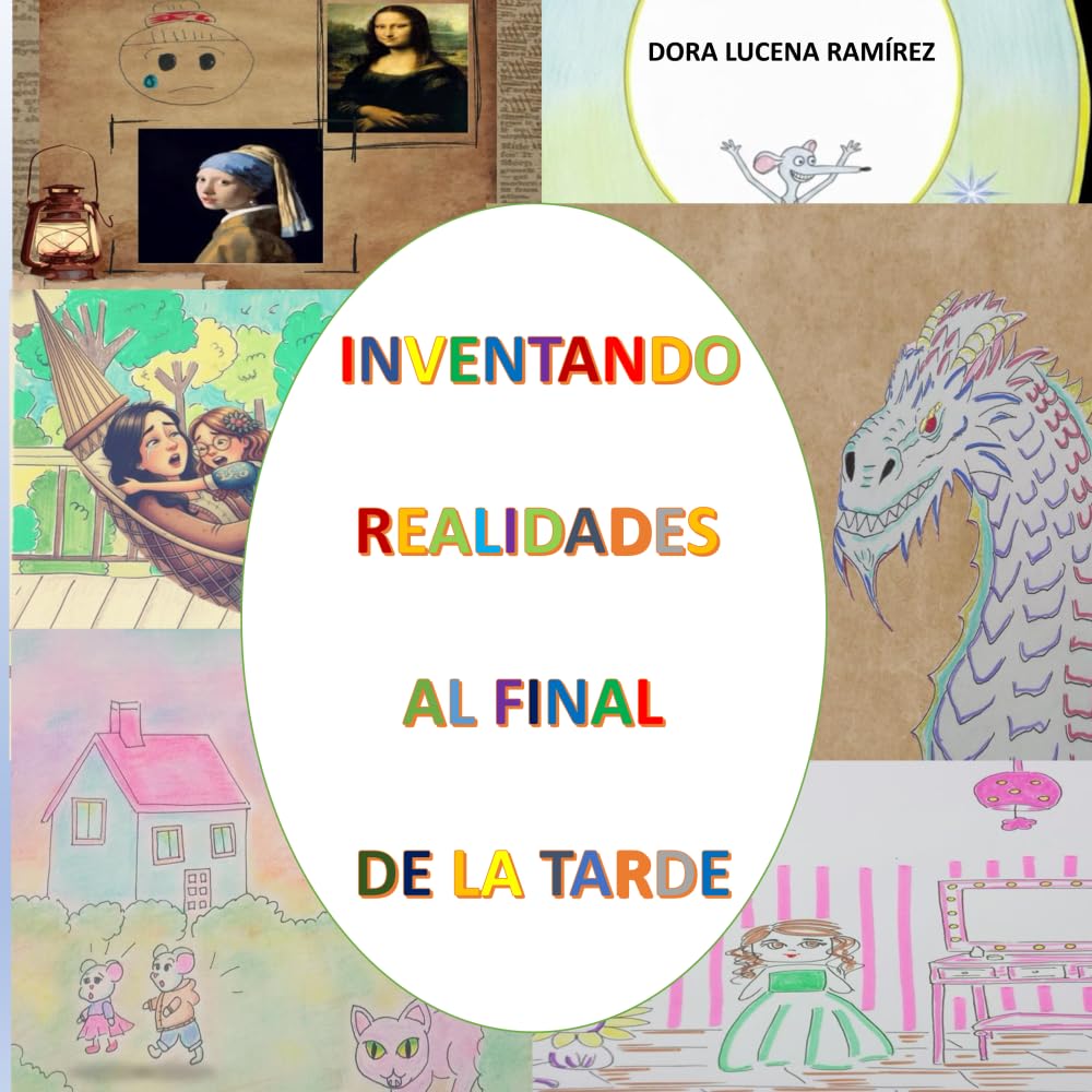 INVENTANDO REALIDADES AL FINAL DE LA TARDE (Narrativa)