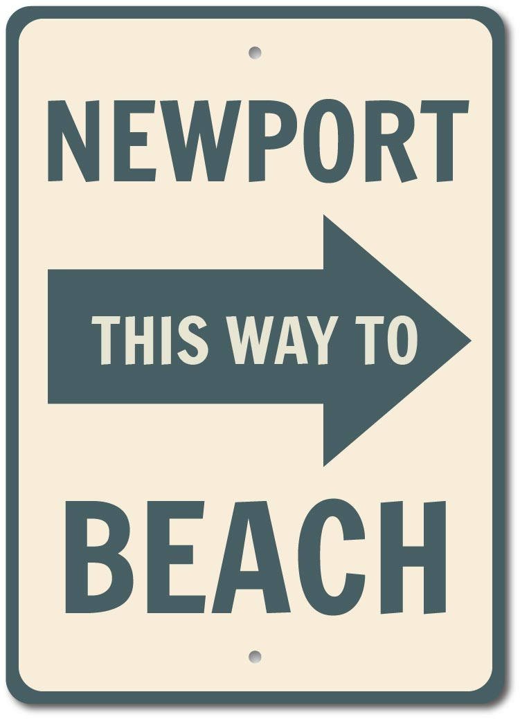 SIGNCHAT Newport Beach Sign Custom Beach Location Sign Metal Poster Wall Art Decor Tin Sign 8X12 Inches