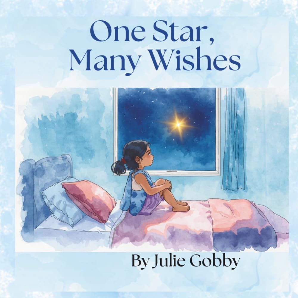 One Star, Many Wishes: A story of wonder and hope