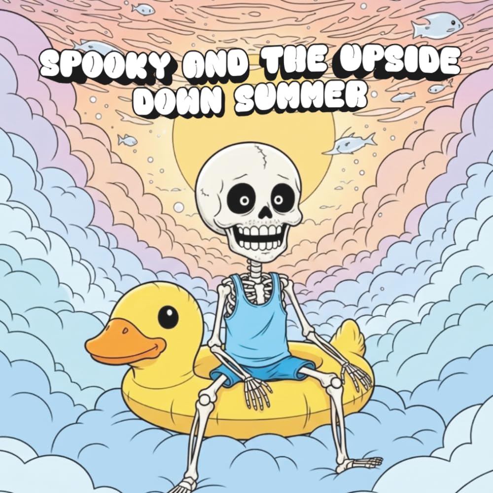 Spooky and the Upside-Down Summer: Coloring Book for Adults and Teens with Cute Creepy Characters Enjoying Summer Days, Simple and Easy Designs for Relaxation (Spooky - Cute - Easy Coloring)