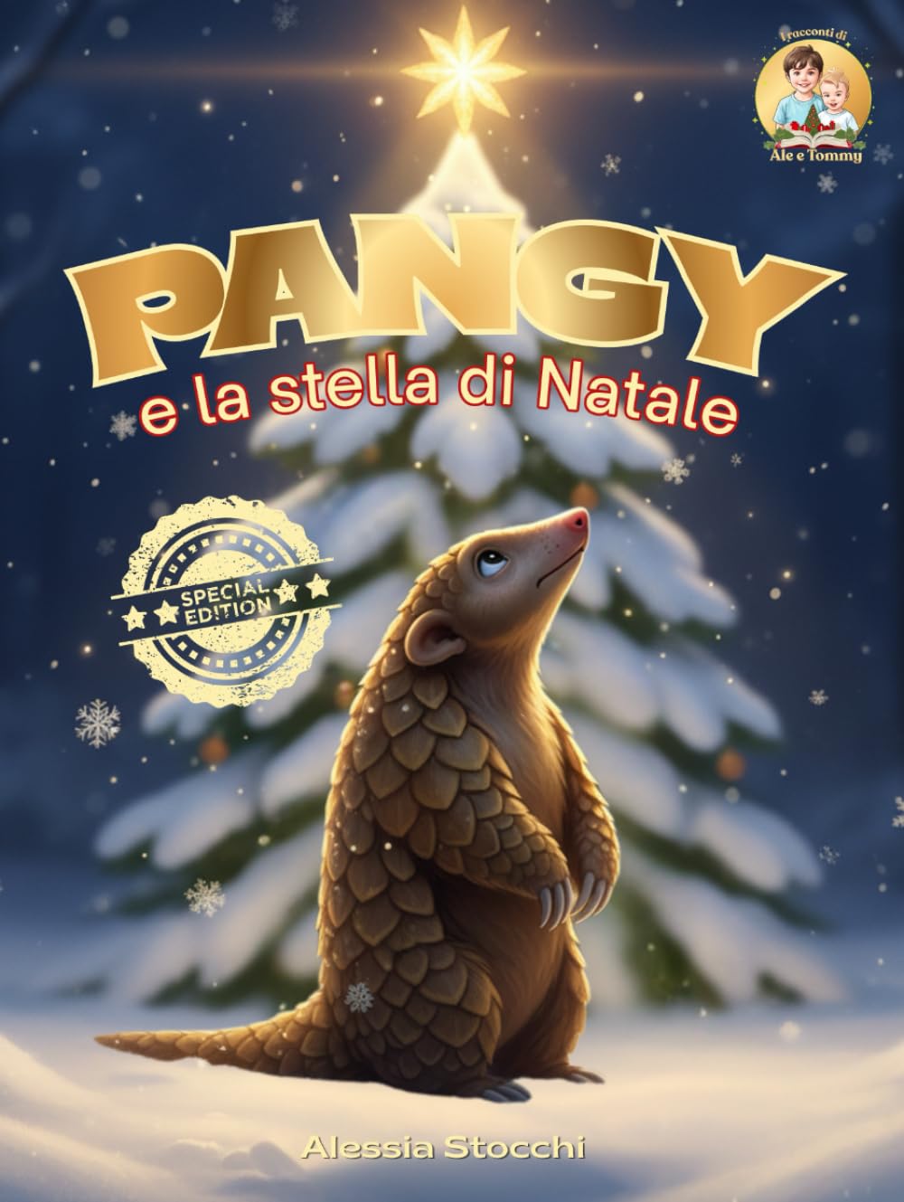 Pangy e la stella di Natale: Una fiaba sul coraggio e la magia del Natale (I racconti di Ale e Tommy)