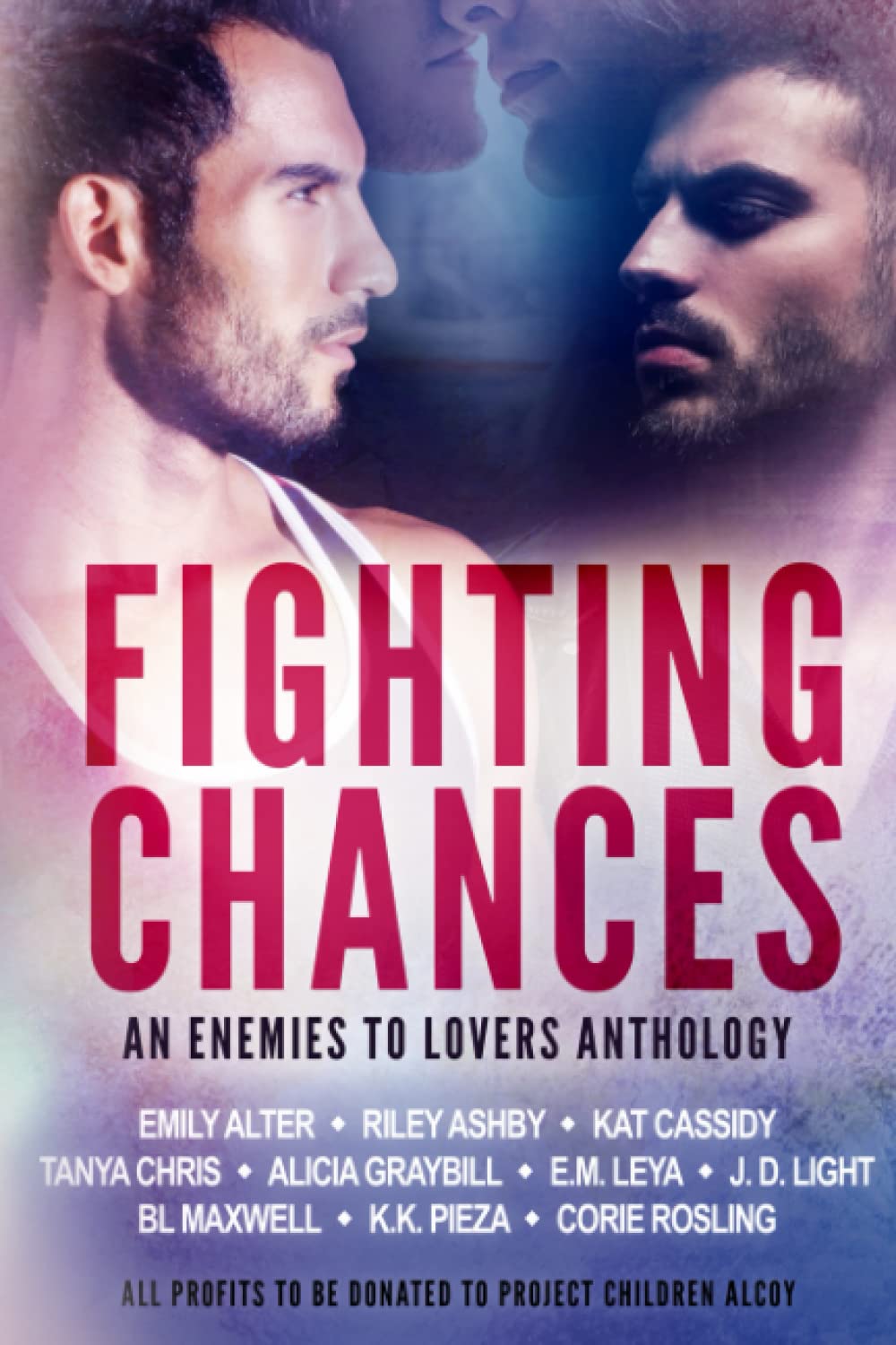 Fighting Chances: MM Enemies to Lovers Anthology (Charity Anthologies) Paperback – August 30, 2019